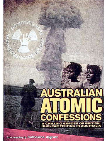 Australian Atomic Confessions