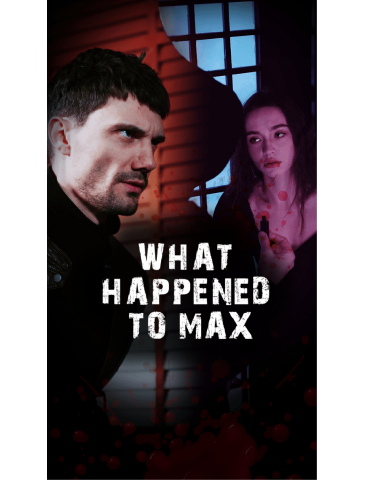 What Happened to Max?