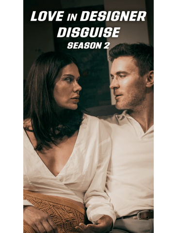 Love In Designer Disguise S2