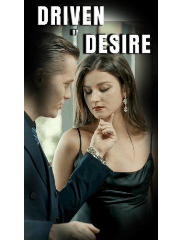 Driven by Desire