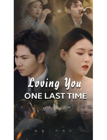 Loving You One Last Time